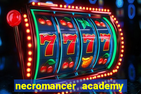 necromancer academy pt br